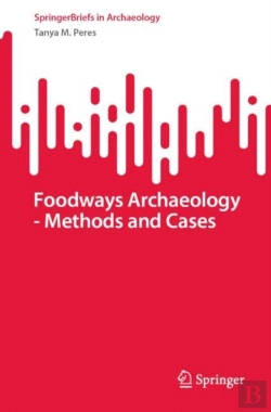 Bertrand.pt - Foodways Archaeology - Methods And Cases