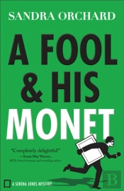 Fool And His Monet (Serena Jones Mysteries Book #1)