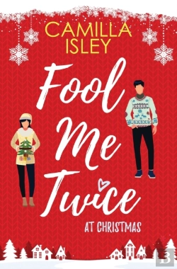Bertrand.pt - Fool Me Twice At Christmas: A Fake Relat
