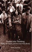 Fooled Into Thinking