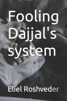 Fooling Dajjal'S System