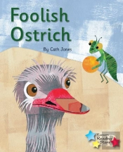 Foolish Ostrich
