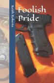 Foolish Pride