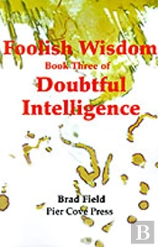 Foolish Wisdom
