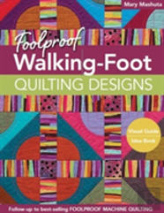 Foolproof Walking-Foot Quilting Designs