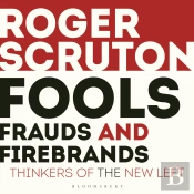 Fools, Frauds And Firebrands