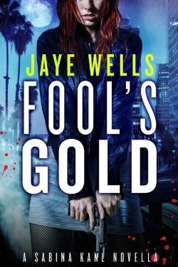 Bertrand.pt - Fool'S Gold: A Sabina Kane Novella