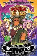 Fool'S Gold: Echoes Of The Past