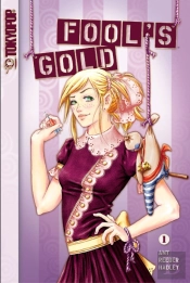 Fool'S Gold, Volume 1