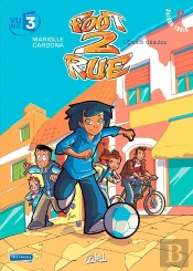 Foot 2 Rue - Saison 3 Tome 17 : L'Esprit D'Équipe