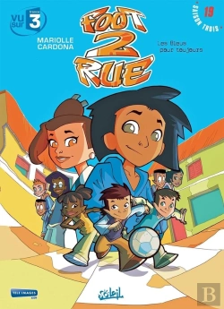 Bertrand.pt - Foot 2 Rue - Saison 3 Tome 19 : Les Bleus Pour Toujours