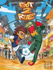 Foot 2 Rue - Saison 4 Tome 2 : Match Retour