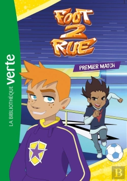 Bertrand.pt - Foot 2 Rue Tome 2 : Premier Match