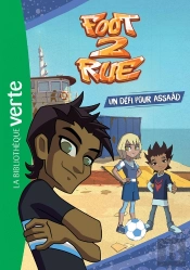 Foot 2 Rue Tome 4 : Un Défi Pour Assaad
