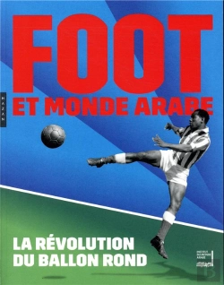 Bertrand.pt - Foot Et Monde Arabe