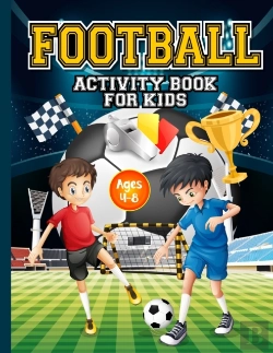 Bertrand.pt - Football Activity Book For Kids Ages 4-8