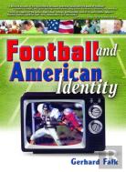 Football And American Identity