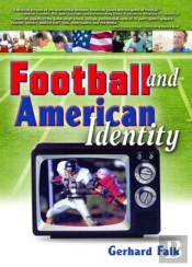 Football And American Identity
