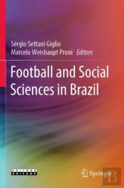 Football And Social Sciences In Brazil