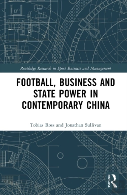 Bertrand.pt - Football, Business And State Power In Contemporary China