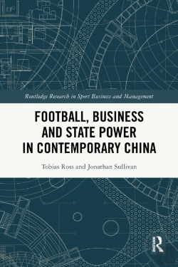 Bertrand.pt - Football, Business And State Power In Contemporary China