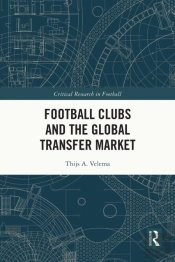 Football Clubs And The Global Transfer Market