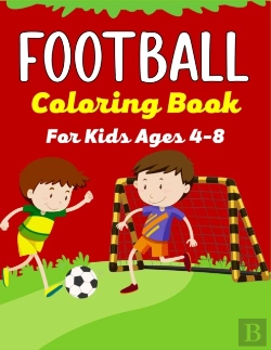 Bertrand.pt - Football Coloring Book For Kids Ages 4-8