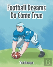 Football Dreams Do Come True