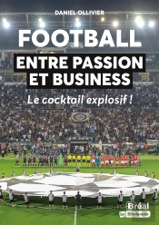 Football : Entre Passion Et Business
