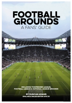 Bertrand.pt - Football Grounds - A Fans' Guide England And Wales Edition 2019/20