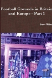 Football Grounds In Britain And Europe -
