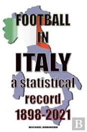 Football In Italy 1898-2021