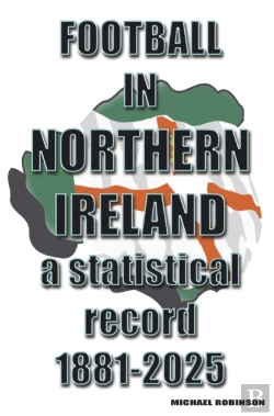 Bertrand.pt - Football In Northern Ireland 1881-2025