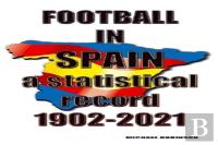 Football In Spain 1902-2021