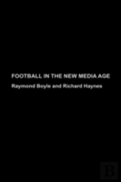 Football In The New Media Age