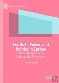 Bertrand.pt - Football, Power, And Politics In Europe
