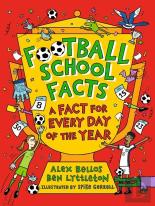 Football School Facts: A Fact For Every Day Of The Year