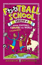 Football School Season 4: Where Football Explains The World