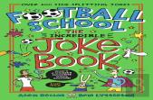 Football School: The Incredible Joke Book