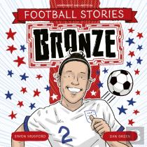 Football Stories: Bronze