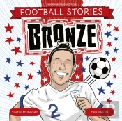 Football Stories: Bronze