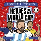 Football Stories: Heroes Of The World Cup