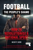 Football, The People'S Shame