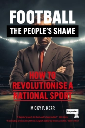 Football, The People'S Shame