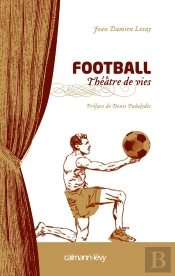 Football, Théâtre De Vies