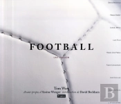 Football ; Une Passion
