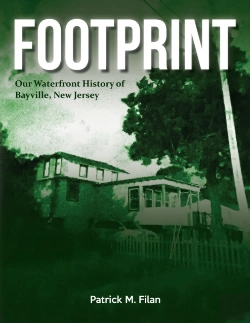 Bertrand.pt - Footprint Our Waterfront History Of Bayville, New Jersey