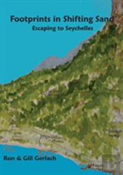 Footprints In Shifting Sand: Escaping To
