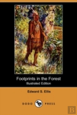 Bertrand.pt - Footprints In The Forest (Illustrated Edition) (Dodo Press)