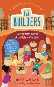 Footprints Of Faith: The Builders
